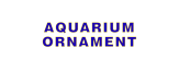AQUARIUM ORNAMENT