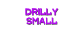 DRILLY SMALL